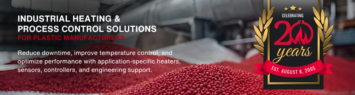 Industrial Heating and Process Control Solutions for Plastic Manufacturers